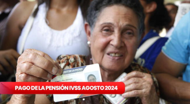 Pensión IVSS: revisa cuándo llega el pago de este mes a Venezuela