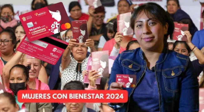 Mujeres con Bienestar: revisa si accedes al beneficio y hasta cuándo retirar