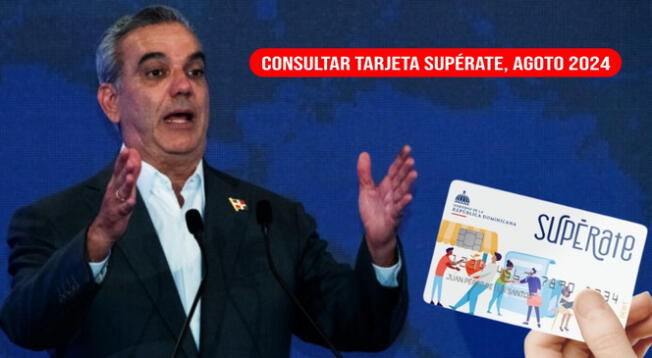 Consulta si te corresponde recibir el Tarjeta Supérate en agosto 2024.