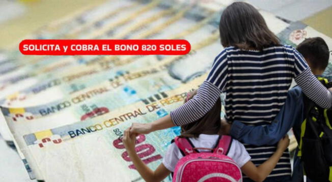 Bono 820 soles: revisa si accedes al beneficio y cómo cobrar