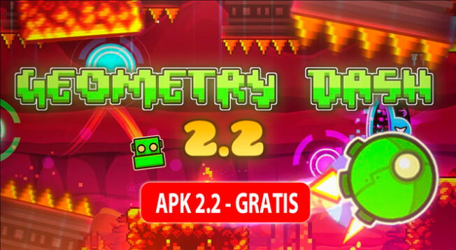 Descarga Geometry Dash APK 2.2 GRATIS para celulares Android.