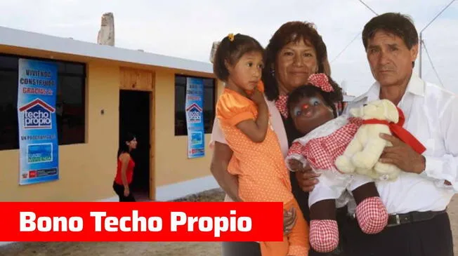 Conoce el LINK para consultar por el Bono Techo Propio que beneficia a las familias de bajos recursos.