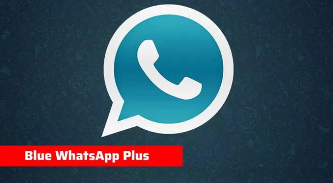 Conoce los beneficios que te brinda Blue WhatsApp Plus, versión julio 2024.