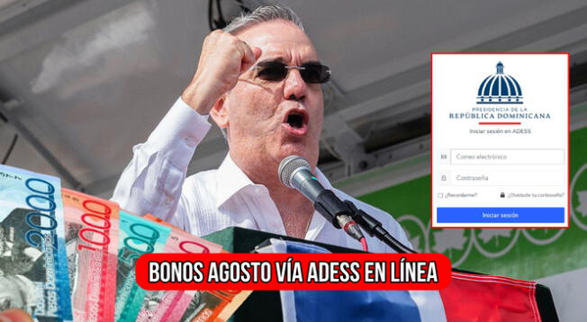 Bonos que se pagarán durante agosto en República Dominicana vía ADESS en línea.