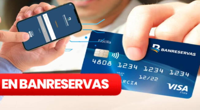 BanReservas: la buena noticia para los dominicanos este mes