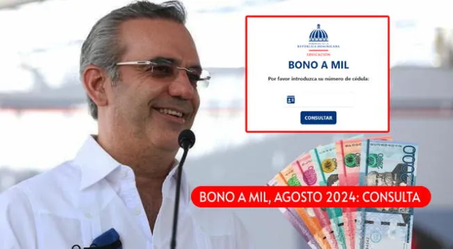 El Bono a Mil 2024 comenzará a pagarse el 13 de agosto, informó ADESS.