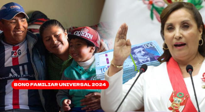 El Bono Familiar Universal 2024 es uno de los subsidios más esperados.