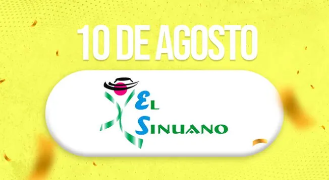 Revisa todos los detalles del sorteo Sinuano Día y Noche de HOY, sábado 10 de agosto.