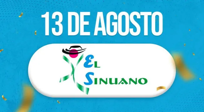 Sorteo Sinuano Día y Noche de HOY, 13 de agosto.