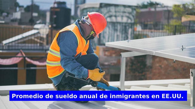 Conoce cuánto es lo que puede percibir un inmigrante indocumentado en Estados Unidos.