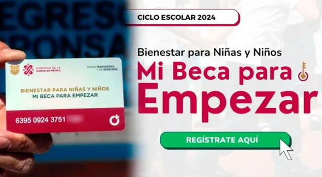 Registro de Mi Beca para Empezar 2024