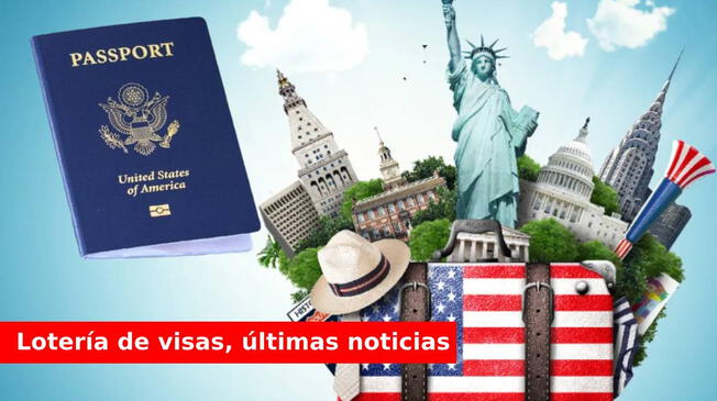 Conoce cuándo se habilitará la nuevas inscripciones para participar de Lotería de visas.