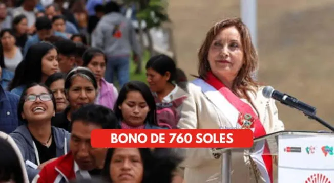 Bono 760 soles: consulta si puedes acceder al beneficio este mes