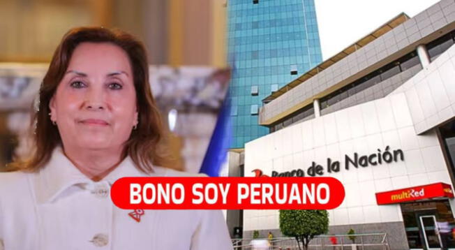 Bono Soy Peruano: consulta si hay link oficial de pago para este mes