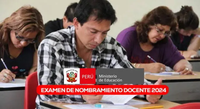 Examen de nombramiento docente 2024: revisa cuándo dar el examen