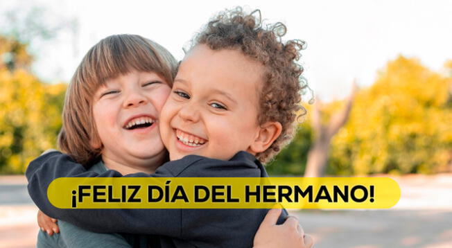 El Día del Hermano es una ocasión perfecta para reconocer y celebrar la relación entre los seres queridos.