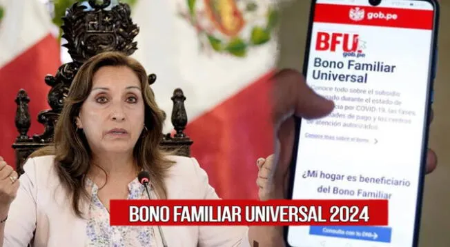 Bono Familiar Universal, septiembre 2024: consulta si accedes al beneficio