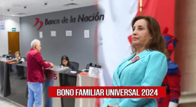 Bono Familiar Universal: revisa si puedes cobrar el subsidio de 760 soles