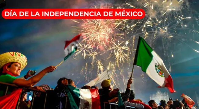 En México se realizan diversas festividades para celebrar el Día de la Independencia.