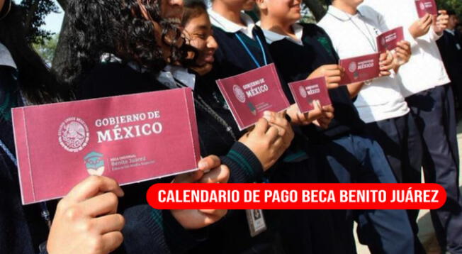 Conoce detalles del calendario de pago de la Beca Benito Juárez 2024.