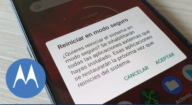 De esta forma podrás desactivar el Modo Seguro en tu teléfono Motorola.