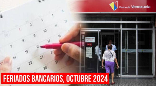 Feriados Bancarios de octubre 2024 en Venezuela.