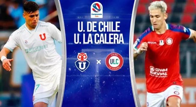 U de Chile vs. Unión La Calera EN VIVO vía TNT Sports: fecha, hora y canal