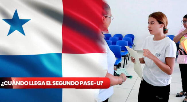 Pase U: revisa cuándo llegará el segundo pago en Panamá?