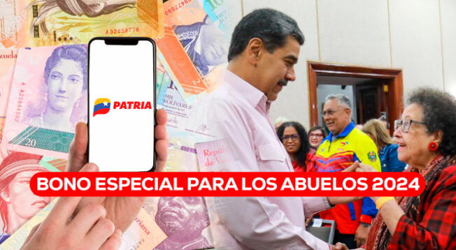 Accede a toda la información sobre el Bono especial para los abuelos 2024 en Venezuela.