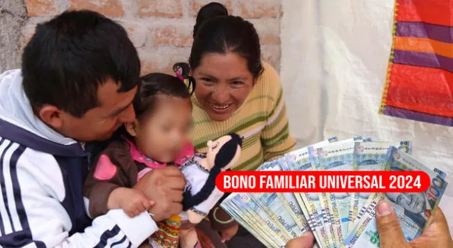 El Bono Familiar Universal es uno de los apoyos económicos más populares en el Perú.