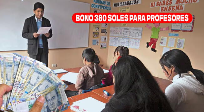 El Bono 380 para docentes se entregará entre octubre y noviembre del 2024.