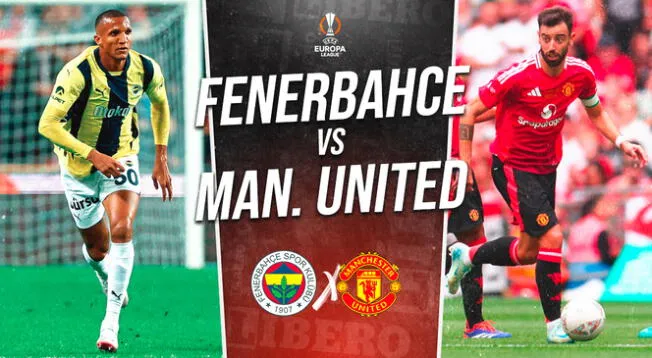 Fenerbahce se enfrenta a Manchester United por la Europa League