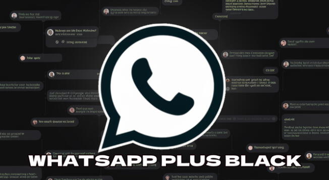 Descarga GRATIS el WhatsApp Plus Negro y activa el modo oscuro en tu smartphone Android.