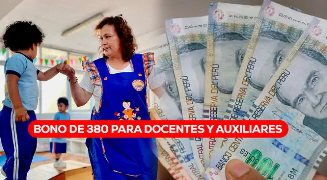 Más de 408 mil docentes podrán cobrar el subsidio extraordinario de S/380 en este 2024.