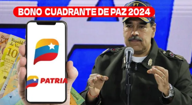 El Bono Cuadrante de Paz se paga mediante la plataforma del Sistema Patria.