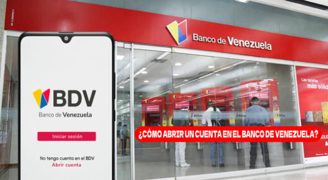 Abrir una cuenta en el Banco de Venezuela es sumamente fácil con el aplicativo BDV digital.