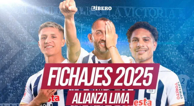 Conoce todo sobre los fichajes en Alianza Lima para la Liga 1 2025.