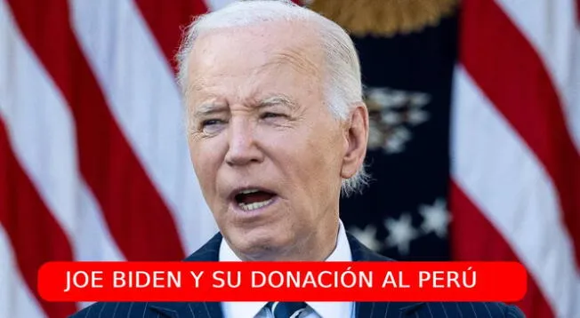 Conoce cuál fue la donación de Biden al Perú.