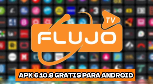 Descarga GRATIS el APK del Flujo TV APK 6.10.8 para smartphone Android.