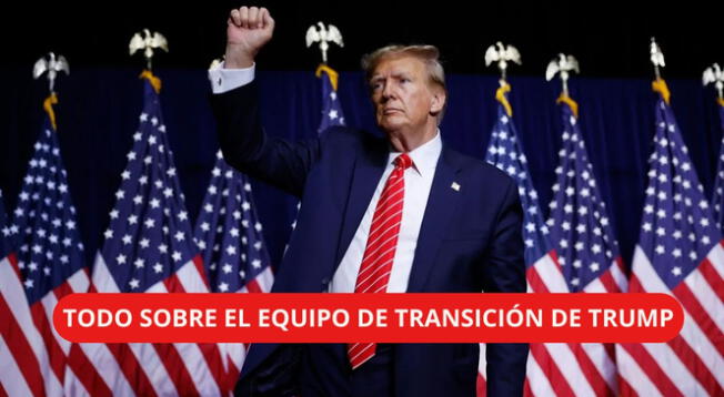 La misión del equipo de transición de Trump es planificar el inicio de su mandato y garantizar que todo esté listo para retomar el control del gobierno.