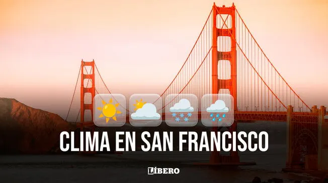 Clima y pronóstico del tiempo en San Francisco hoy, jueves 19 de diciembre de 2024, según National Weather Service. | Foto: Composición Líbero