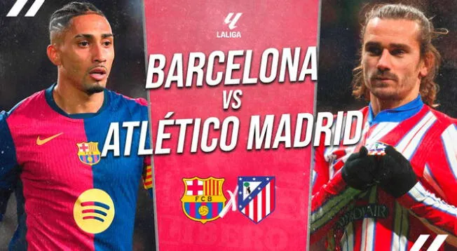 Barcelona vs. Atlético Madrid juegan por el primer lugar de LaLiga