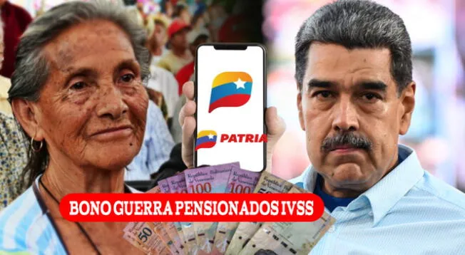 El Bono Guerra pensionados IVSS y Amor Mayor llegará al Sistema Patria en los próximos días.