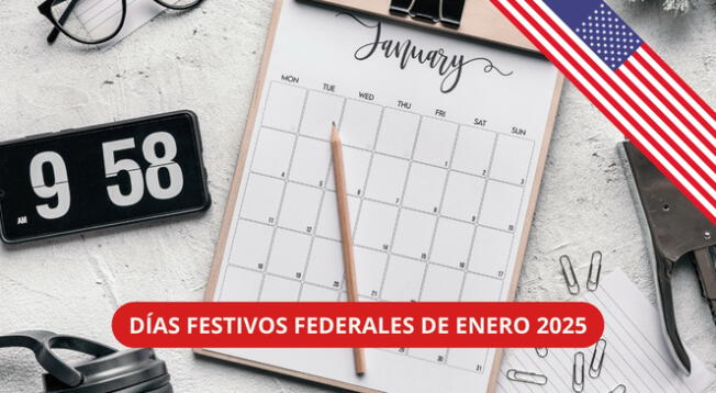 El Gobierno de Estados Unidos reconoce tres días festivos federales para enero 2025.