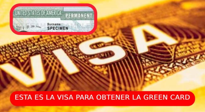 Esta es la visa que te convierte en residente permanente en EE. UU.