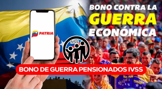 Accede a toda la información sobre el próximo pago del Bono de Guerra a pensionados IVSS de enero 2025.