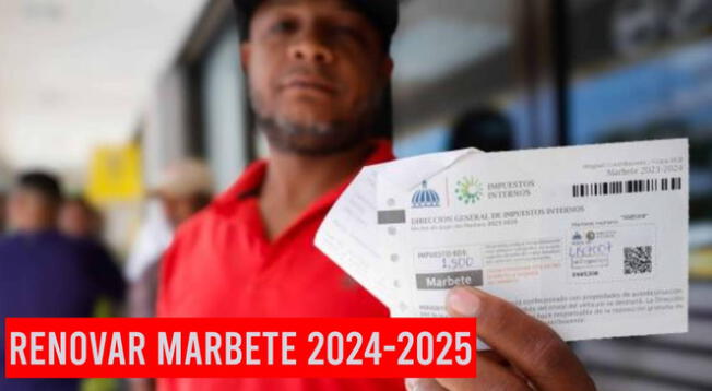 Así puedes renovar el marbete 2025 en República Dominicana.