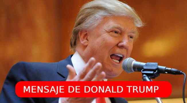 Donald Trump emite nuevo mensaje a EE.UU.