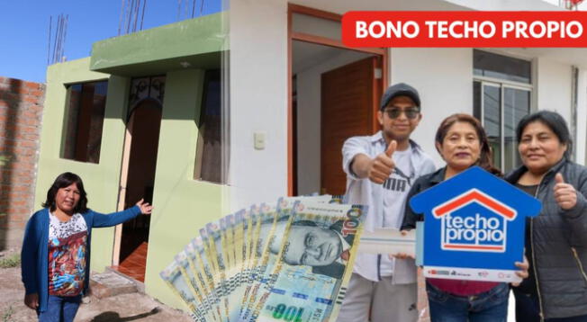 Bono Techo Propio: revisa si accedes al pago de este subsidio