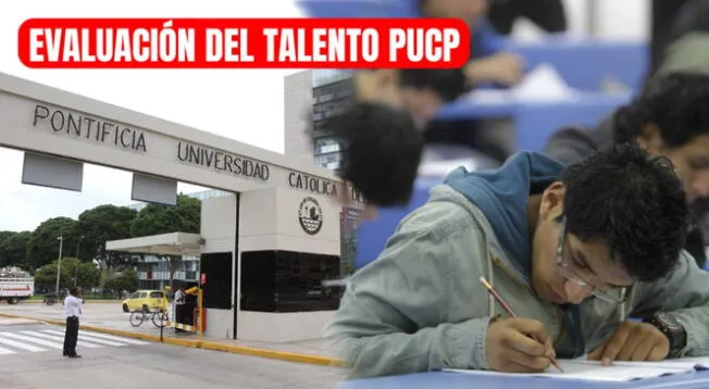 Evaluación del talento PUCP: revisa cuándo salen los resultados